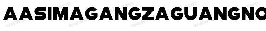 AaSimagangzaguangNon CommercialUse字体转换